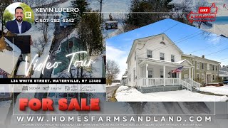 134 White Street, Waterville, NY 13480. Presented by Kevin Lucero Your Upstate NY Realtor