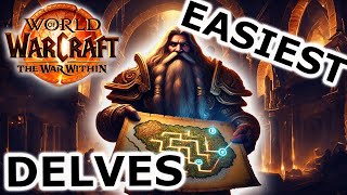 Easiest Delves to SOLO WoW The War Within