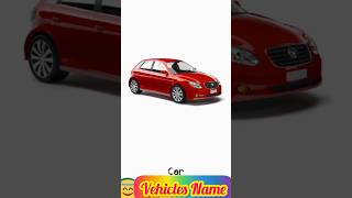 Vehicles name part 3 #shorts #short #vehicles #vehicle #vehiclevideos #vehiclesname  #vehiclenames
