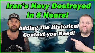 America Obliterates Half Of Iran's Navy In 8 Hours! | Fat Electrician | History Teacher Reacts