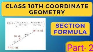 Class 10th Coordinate Geometry Section Formula Full Explanation With Examples Part 2 || #maths