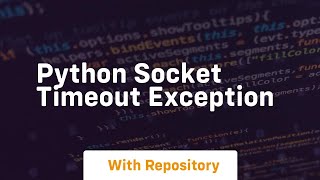 python socket timeout exception