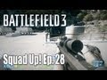 Battlefield 3: Snipers Only - Squad Up! Bolt Action Rifles - Ep. 28