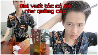 Review Gel Vuốt Tóc Nam Có Tốt Như Quảng Cáo