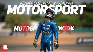 Kenapa Suzuki Meninggalkan Motorsport ?? | Motogp ❌ WSBK ❌