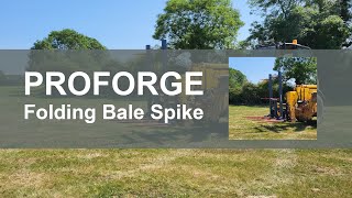 PROFORGE Folding Bale Spike