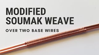 2-Base Wire Weave: Modified Soumak, One of the Most Common & Useful Wire Weaving Patterns Around!