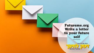 futureme Students write a letter to themselves in the future