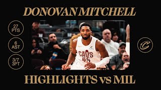 Cavs vs Bucks | Donovan Mitchell Highlights | 12.20.2024