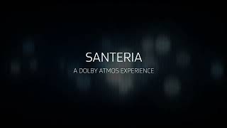 Santeria Dolby Atmos Experience- Teste 38 (test sound)