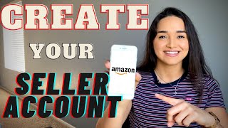 How To Setup Your Amazon Seller Central Account (Start Selling Products on Amazon)