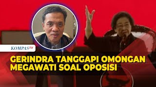 Habiburokhman Tanggapi Omongan Megawati soal Sinyal Oposisi