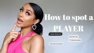 10 SIGNS HE IS A PLAYER/FBOY!! #GirlTalk