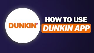 How to CORRECTLY Use the Dunkin’ Donuts App in 2025
