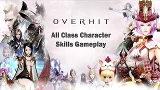 Overhit - All Class Character Skills Gameplay Show Unreal Engine 4