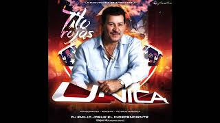 TITO ROJAS UNICA LAMAQUINARIA DJ EMILIO JOSUE