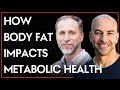 The impact of body fat on metabolic health | Peter Attia & Ethan Weiss