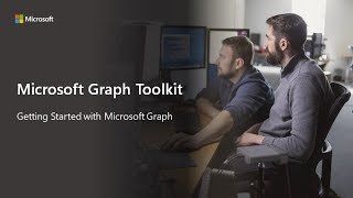 Getting Started with the Microsoft Graph Toolkit