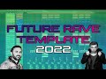 FL Studio: 2022 Future Rave Template FLP [David Guetta, Hardwell style] (FREE DOWNLOAD)