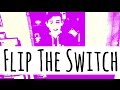 Flip The Switch - Hyper Crush - Lip Sync Music Video || RhysProductions