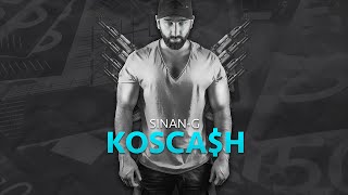 Sinan-G ► KOSCA$H ◄ [official Video]