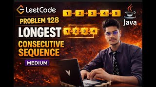 128 Longest consecutive sequence #LeetCode#LeetCode128#LongestConsecutiveSequence#Java#DSA