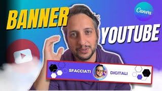 Come Creare un BANNER per Youtube | Tutorial Canva