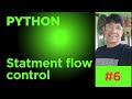 Statement flow control |python tutorial |if condition|if else |if elif