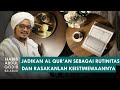 Jadikan Al Qur'an Sebagai Wirid, Dan Rasakan Keistimewaannya | Habib Abdul Qodir bin Zaid Ba'abud