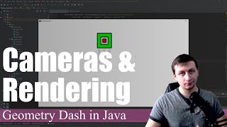 Cameras and Rendering | Coding Geometry Dash in Java #8