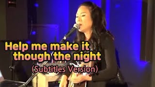 help me make it through night(Kris Kristofferson) _ Subtitles version _ Singer, LEE RA HEE