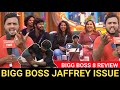 🔴Bigg Boss jaffrey Issue | Bigg Boss tamil Season 8 Review🤬| Vijay Sethupathi | 16th October  2024