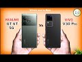 Realme GT 6T Vs Vivo V30 Pro ⚡ Which one is Best Comparison in Details