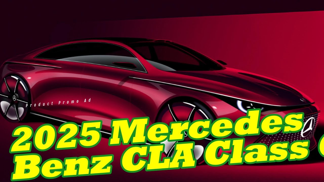 2025 Mercedes Benz CLA Class Concept: The Future Of Luxury Sedans - YouTube