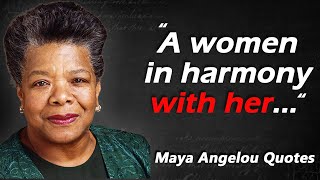 Life Changing Maya Angelou quotes about Life | Best Quotes | Quotes about Life