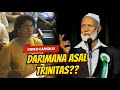 AHMED DEEDAT : ASAL MUASAL TRINITAS (VIDEO LANGKA)