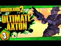 Borderlands 2 | Ultimate Axton Road To OP10 | Day #3