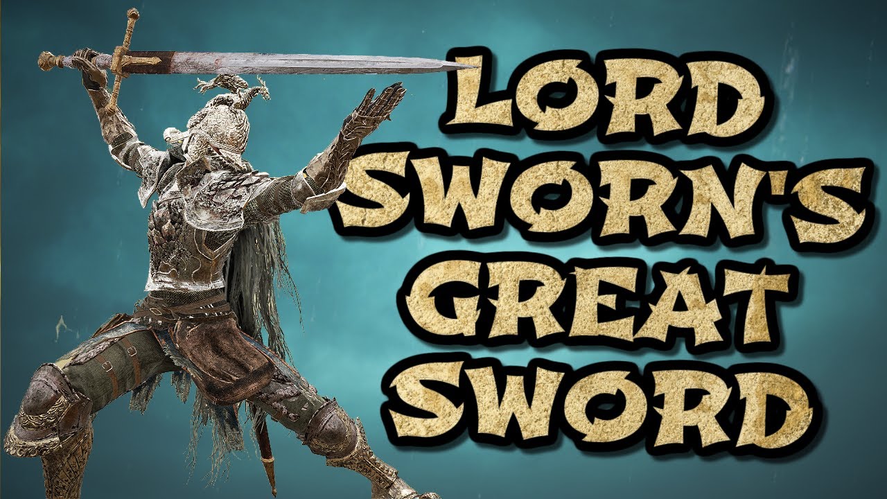 Elden Ring: Lordsworn's Greatsword (Weapon Showcase Ep.126) - YouTube