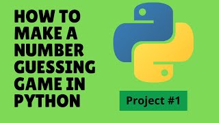 Python Number Guessing Game Tutorial | Beginner Project #1