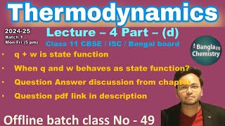 Thermodynamics -Class 11 -L4(d)-Batch1- Solving Miscellaneous Question Answer from chapter