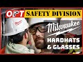 OPT Safety Division: Milwaukee Hardhats and Glasses