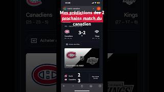 Les prédictions des 2 prochain match du canadiens