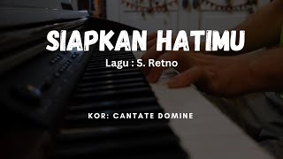 SIAPKAN HATIMU || LAGU KOMUNI with Cantate Domine #misa #minggubiasa #lagumisa #lagukomuni