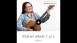 Miten oppia soittamaan kitaraa? Kitaran säestyksen alkeet aloittelijoille - verkkokurssi