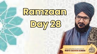🚨LIVE RAMAZAN 2023 DAY 28 | MUFTI SALMAN AZHARI