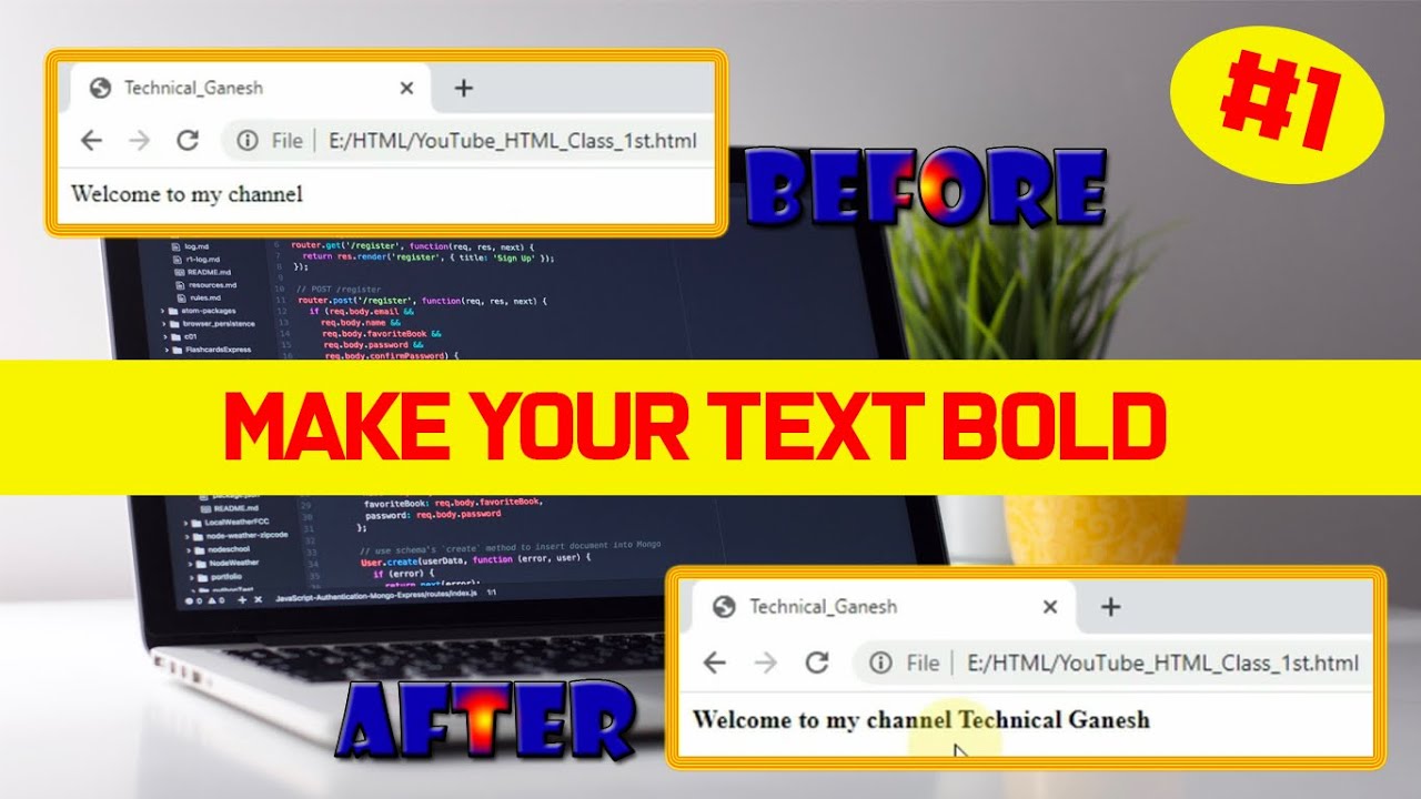 Making Text Bold | HTML Tutorial | Episode 1 | #TechnicalGanesh - YouTube