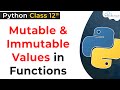 Mutable & Immutable in Python | Python Mutable & Immutable Objects Class 12 | Python for Class 12