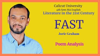 Fast by Jorie Graham Summary | IV Sem M A English| Calicut University