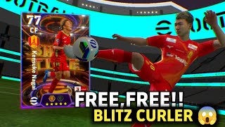 New Free Blitz Curler || Sign It Now || 😱😱😱 His Curl And Kicking Power 💥 efootball Mobile 2025