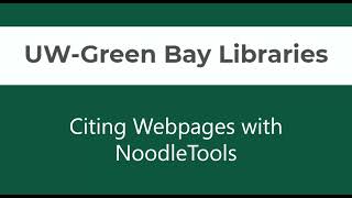 Citing Webpages with NoodleTools